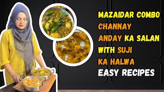 Channay Anday Ka salan Best Combo Suji Ka Halwa  Easy Recipes Homemade Pakistani Food Cooking [upl. by Orravan]