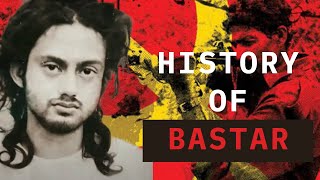 History of Bastar  Origin of Naxal Terrorism  Insurgency in India [upl. by Innep693]