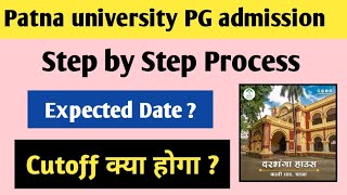 Patna University PG admission process 2023  Merit list  cutoff  document verification [upl. by Esile]