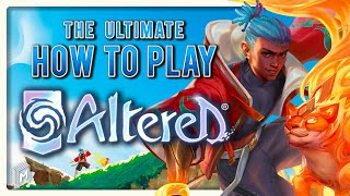 The Ultimate HOW TO PLAY  Altered TCG [upl. by Drofniw]