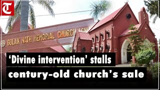 ‘Divine intervention’ stalls centuryold Golaknath Memorial Church’s sale in Jalandhar [upl. by Aisinoid]