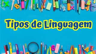 Tipos de linguagem [upl. by Aineval]