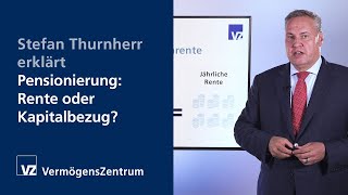 Stefan Thurnherr erklärt Pensionierung  Rente oder Kapitalbezug [upl. by Erena392]