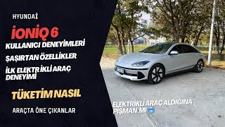 HYUNDAİ İONİQ 6 KULLANICI DENEYİM TESTİ SINIFININ EN AZ TÜKETENİ Mİ [upl. by Kifar945]