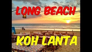 THE PRISTINE BEACH  Long Beach Koh Lanta Thailand [upl. by Thor]