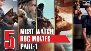 5 Must Watch DOG Movies That Will Make You Cry [upl. by Adniram]