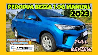 FULL REVIEW PERODUA BEZZA 10G MANUAL  BEZZA TERRRMURAHHH [upl. by Enaz282]