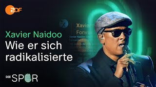 Xavier Naidoo – Comeback eines VerschwörungsStars I Die Spur [upl. by Decima]