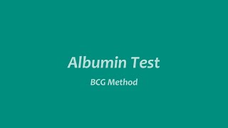 Albumin Test  BCG Method  فحص الالبومين [upl. by Naiviv]