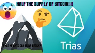 TRIAS WHERE CAN IT REALLY GO trias altcoins [upl. by Sufur]