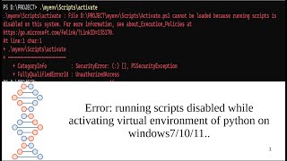 Error running scripts disabled while activating virtual environment of python on windows71011 [upl. by Viola195]