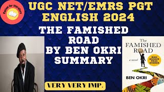 The Famished Road By Ben Okri Summary  UGC NETJRF ENGLISH 2024 ugcnetenglishliterature [upl. by Nawotna]