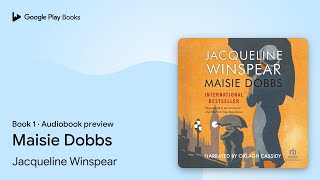 Maisie Dobbs by Jacqueline Winspear · Audiobook preview [upl. by Geer]