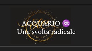 ACQUARIO ♒ UNA SVOLTA RADICALE langolodiclaudia tarocchiinterattivi [upl. by Herrle]