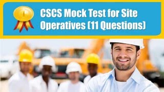 CSCS Mock Test for Site Operatives 11 Questions [upl. by Lorna]