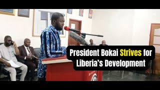 Todays Breaking News Liberia  President Bokai Strives For Liberia Development  September 19 2024 [upl. by Dollar]