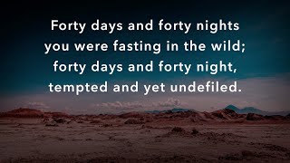 Forty Days and Forty Nights  Lyric Video [upl. by Leasim]