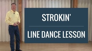 Strokin  Line Dance Lesson [upl. by Cormier]