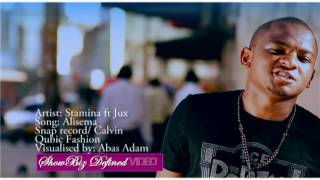 STAMINA FT JUX ALISEMA [upl. by Slade]