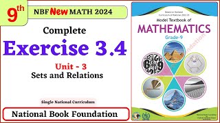 Class 9 Math Unit 3 Exercise 34 NBF Maths Ex 34 Class 9th federal board FBISE Math [upl. by Siahc]