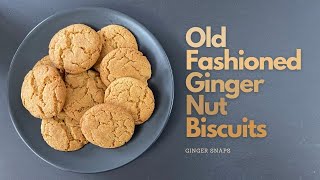 Old Fashioned Ginger Nut Biscuits  Ginger Snaps  Easy Ginger Cookies  Home Made Ginger Snaps [upl. by Aernda]