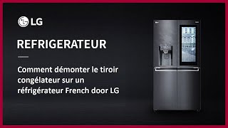 Comment démonter le tiroir congélateur sur un réfrigérateur French door LG [upl. by Lanza150]