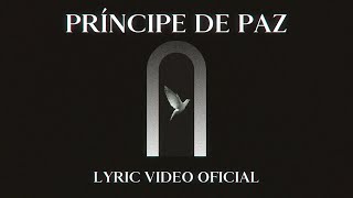 Un Corazón  Príncipe De Paz Lyric Video Oficial [upl. by Packer]