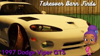 Takeover Barn Find 1997 Dodge Viper GTS [upl. by Farrell]