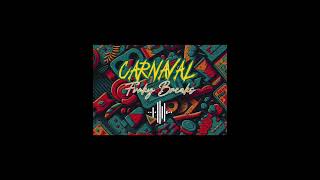 DJ TERBARU CARNAVAL FVNKY BREAKS NEW REMIX 2024 [upl. by Eirrem]