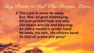 Sing Praise to God Who Reigns Above Baptist Hymnal 20 [upl. by Olds]