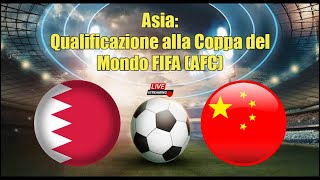 Bahrein Vs Cina  Qualificazioni Coppa del Mondo AFC 3° Turno [upl. by Akinek418]