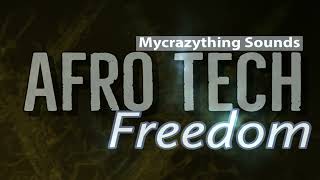 Afro Tech Freedom  Free Download  SAMPLES PACK [upl. by Aenotna411]