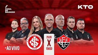 AO VIVO SUPER JORNADA KTO INTERNACIONAL X VITÓRIA  CAMPEONATO BRASILEIRO  208 [upl. by Nwahs]