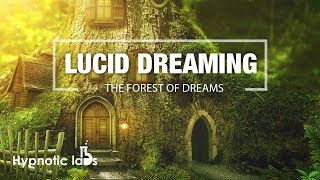 Guided Meditation for Lucid Dreaming The Forest of Dreams [upl. by Analaj]