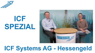 ICF Spezial Hessengeld  ICF Systems AG [upl. by Gabriellia865]