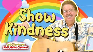 Show Kindness  Jack Hartmann [upl. by Farrison710]