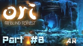 The Forlorn Ruins  Ori and the Blind Forest PC  Part 8 [upl. by Ettenajna]