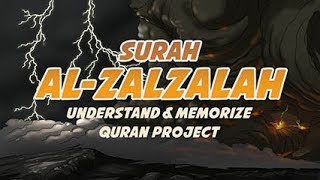 99 Surah AlZalzalah  Ziyaad Patel  Understand amp Memorize Quran Project  Juz 30 [upl. by Iphigenia]