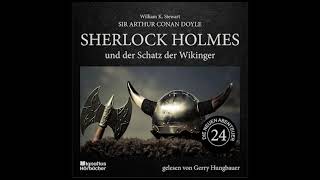 Die neuen Abenteuer  Folge 24 Sherlock Holmes und der Schatz der Wikinger  Gerry Hungbauer [upl. by Brynne]