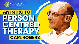 An introduction to Person Centred Therapy  Carl Rogers [upl. by Goodard]