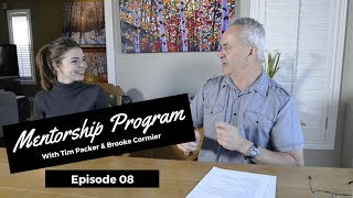 Dealing With Negative Influences  Tim Packer Mentorship Program with Brooke Cormier Episode 8 [upl. by Ezana115]