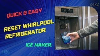 Quick amp Easy Reset Whirlpool Refrigerator Ice Maker [upl. by Hsetirp838]