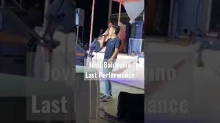 Jovit Baldovino Last Performance Rest In Peace [upl. by Kelcey]