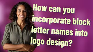 How can you incorporate block letter names into logo design [upl. by Annaeel]