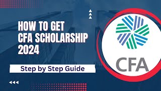 How to get CFA Scholarship in 2024 [upl. by Anitahs]