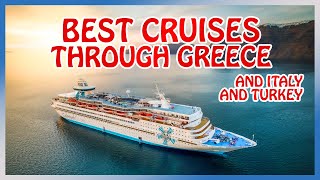 BEST CRUISES in the Eastern Mediterranean Greece Italy Croatia Turkey [upl. by Merrel]