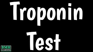 Cardiac Troponin Test  Troponin I  Troponin T  Cardiac Emzymes [upl. by Oirom]