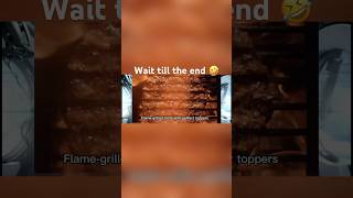 Flamed grilled taste with perfect toppers 🤣🤣🤣 music funny ￼ [upl. by Ahtnahc]