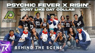 DANCING WITH PSYCHIC FEVER until the sun come up  PSYCHIC FEVER x RISIN Behind the Scene [upl. by Auria]