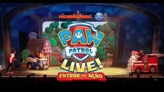 «PAW Patrol Live Entrar em Ação»  Introdução [upl. by Burkhardt984]